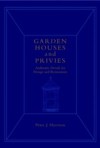Garden Houses and Privies