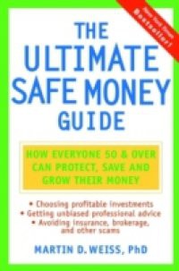 Ultimate Safe Money Guide
