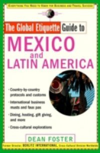 Global Etiquette Guide to Mexico and Latin America