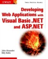 Developing Web Applications with Visual Basic.NET and ASP.NET
