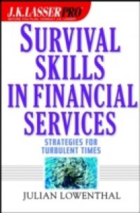 J.K. Lasser Pro Survival Skills in Financial Services