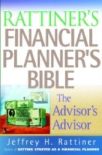 Rattiner's Financial Planner's Bible