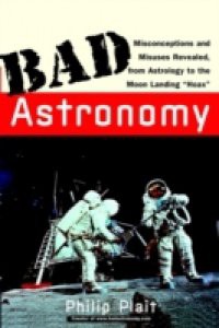 Bad Astronomy