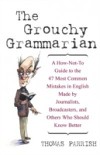 Grouchy Grammarian