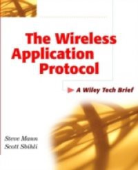 Wireless Application Protocol (WAP)