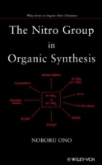 Nitro Group in Organic Synthesis