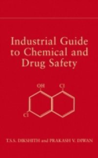 Industrial Guide to Chemical and Drug Safety