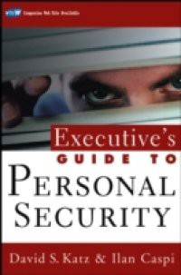 Executive's Guide to Personal Security