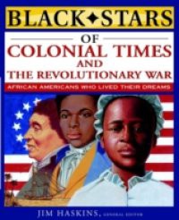 Black Stars of Colonial and Revolutionary Times
