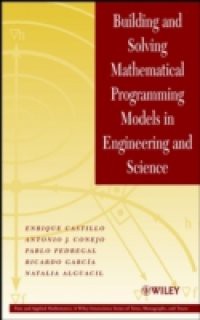 Building and Solving Mathematical Programming Models in Engineering and Science