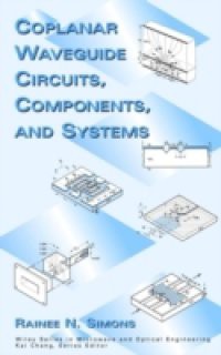 Coplanar Waveguide Circuits, Components, and Systems