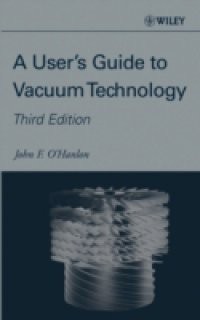 User's Guide to Vacuum Technology