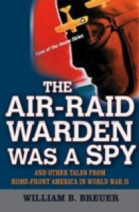 Air-Raid Warden Was a Spy