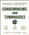 Make Money with Condominiums and Townhouses