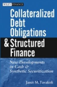 Collateralized Debt Obligations and Structured Finance