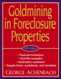 Goldmining in Foreclosure Properties