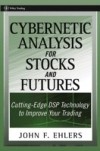 Cybernetic Analysis for Stocks and Futures