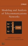 Modeling and Analysis of Telecommunications Networks