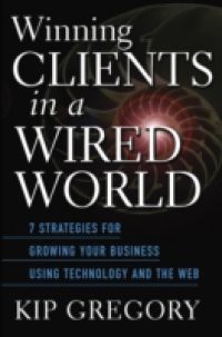 Winning Clients in a Wired World