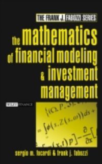 Mathematics of Financial Modeling and Investment Management