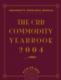 CRB Commodity Yearbook 2004