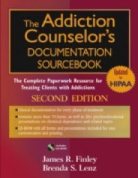 Addiction Counselor's Documentation Sourcebook