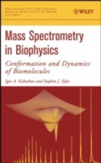 Mass Spectrometry in Biophysics