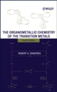 Organometallic Chemistry of the Transition Metals