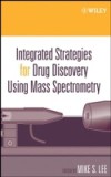 Integrated Strategies for Drug Discovery Using Mass Spectrometry