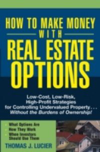 How to Make Money With Real Estate Options