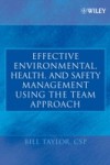 Effective Environmental, Health, and Safety Management Using the Team Approach
