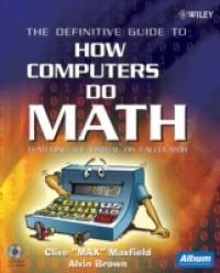 Definitive Guide to How Computers Do Math