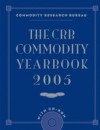 CRB Commodity Yearbook 2005 with CD-ROM