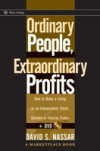 Ordinary People, Extraordinary Profits