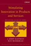 Stimulating Innovation in Products and Services