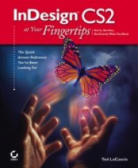 InDesign CS2 at Your Fingertips