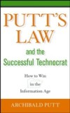 Putt's Law and the Successful Technocrat