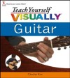 Teach Yourself VISUALLY Guitar