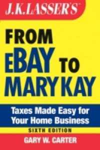 J.K. Lasser's From Ebay to Mary Kay