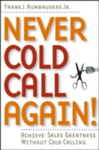 Never Cold Call Again