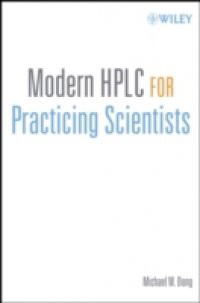 Modern HPLC for Practicing Scientists