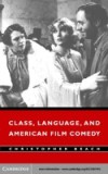 Class, Language, and American Film Comedy