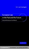 European Law in the Past and the Future
