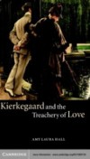 Kierkegaard and the Treachery of Love