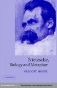 Nietzsche, Biology and Metaphor