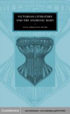 Victorian Literature and the Anorexic Body