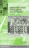 Eighteenth-Century Fiction and the Law of Property