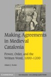 Making Agreements in Medieval Catalonia