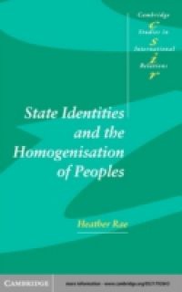 State Identities and the Homogenisation of Peoples