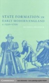 State Formation in Early Modern England, c.1550-1700